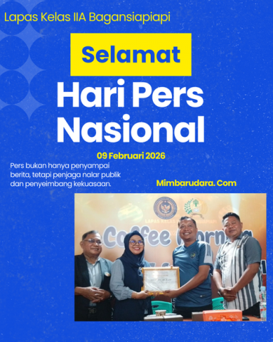Lapas Kelas IIA Bagansiapiapi Mengucapkan Selamat Hari Pers Nasional Tahun 2026