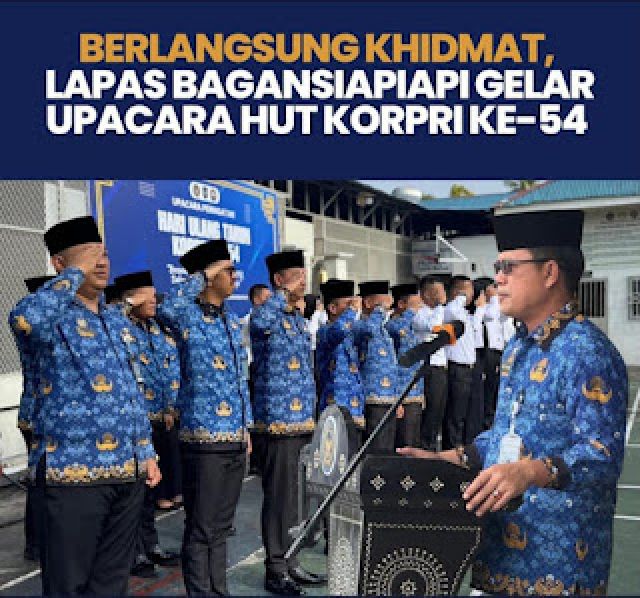 HUT Korpri Ke-54 Lapas Bagansiapiapi  Angkat Tema : Berkarya, Melayani, dan Berintegritas untuk Indonesia Maju. 
