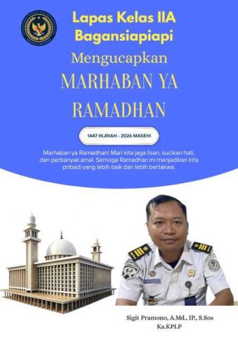 Ka. KPLP Lapas  Bagansiapiapi Mengucapkan Marhaban Ya Ramadhan 1447 H/2026 M