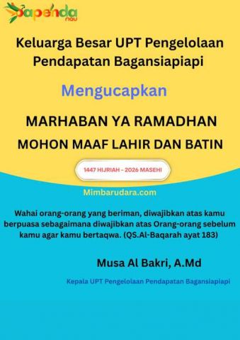 UPT Pengelola Pendapatan Bagansiapiapi Samsat Bagansiapi Mengucapkan Marhaban Ya Ramadhan 1447 H