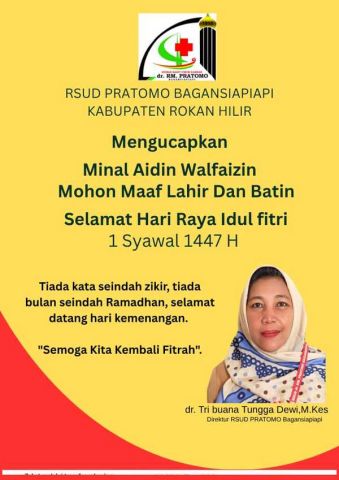 Direktur RSUD Pratomo Bagansiapiapi Mengucapkan Selamat Hari Raya Idul Fitri 1447 H